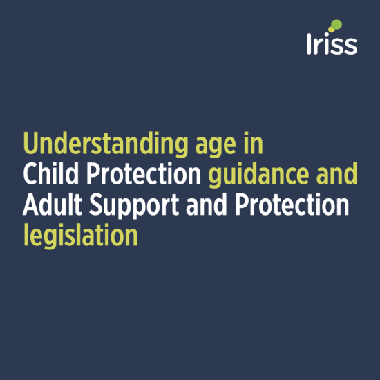 Understanding Age In Child Protection Guidance And Adult Support And ...